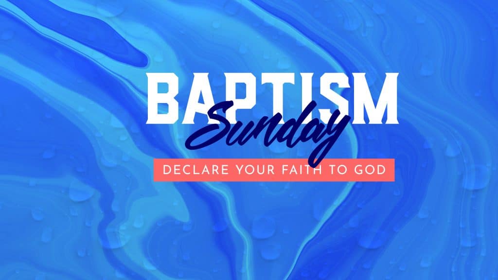050821_Baptism Sunday Blank