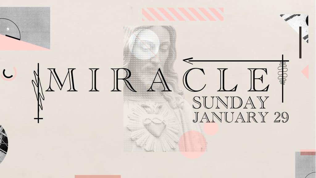 MIRACLE SUNDAY 23